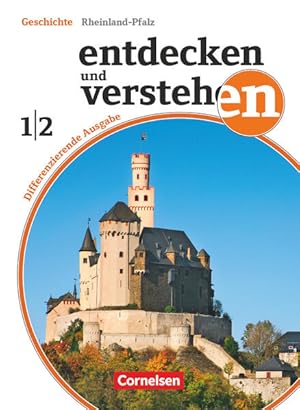 Bild des Verkufers fr Entdecken und verstehen - Geschichtsbuch - Differenzierende Ausgabe Rheinland-Pfalz - Band 1/2 : 7./8. Schuljahr: Von der Vorgeschichte bis zur deutschen Reichsgrndung 1871 - Schulbuch zum Verkauf von Studibuch