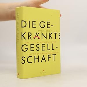 Seller image for Die gekra?nkte Gesellschaft for sale by Bookbot