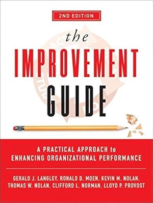 Seller image for The Improvement Guide: A Practical Approach to Enhancing Organizational Performance for sale by WeBuyBooks