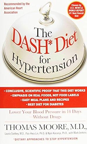 Seller image for The Dash Diet for Hypertension: Lower Your Blood Pressure in 14 Days-Without Drugs for sale by WeBuyBooks
