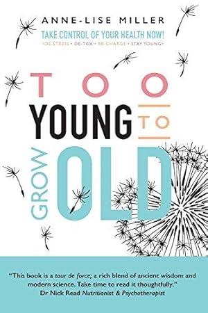 Bild des Verkufers fr Too Young to Grow Old zum Verkauf von WeBuyBooks