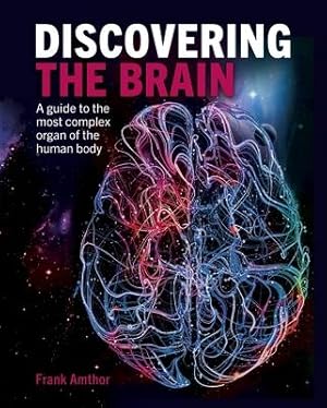 Bild des Verkufers fr Discovering the Brain: A Guide to the Most Complex Organ of the Human Body zum Verkauf von moluna