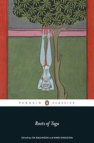 Bild des Verkufers fr Roots of Yoga (Penguin Classics) zum Verkauf von WeBuyBooks 2