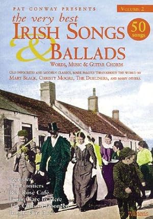 Bild des Verkufers fr Very Best Irish Songs&Ballads Volume 2: Words, Music & Guitar Chords zum Verkauf von WeBuyBooks