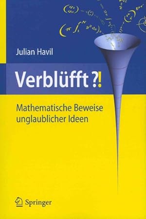 Immagine del venditore per Verblüfft?! : Mathematische Beweise Unglaublicher Ideen -Language: german venduto da GreatBookPricesUK