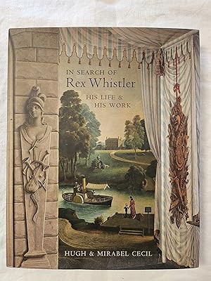In Search of Rex Whistler: His Life & His Work