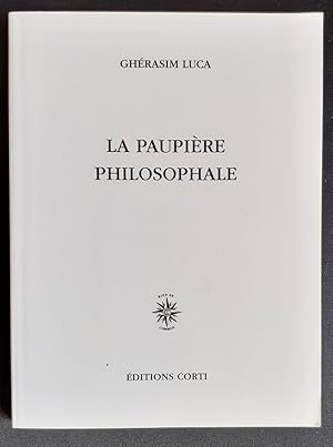 Seller image for La paupire philosophale. for sale by Le Livre  Venir