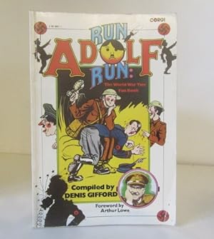 Run Adolf Run: The World War Two Fun Book