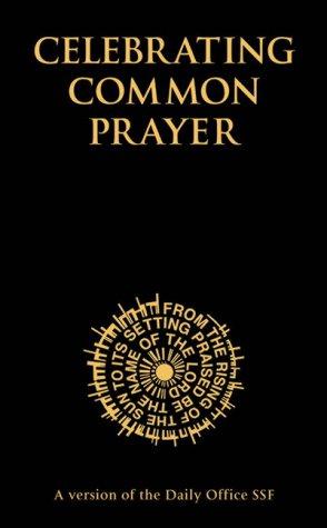 Bild des Verkufers fr Celebrating Common Prayer [Pocket Edition] zum Verkauf von WeBuyBooks