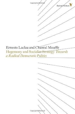 Seller image for Hegemony and Socialist Strategy: Towards a Radical Democratic Politics (Radical Thinkers): 8 for sale by WeBuyBooks