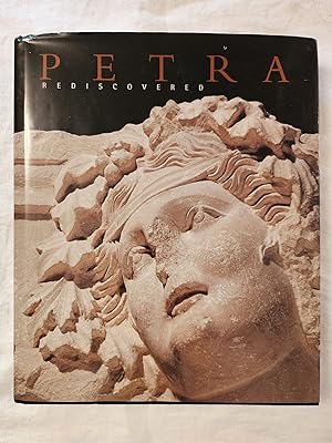 Petra Rediscovered: The Lost City of the Nabataean Kingdom