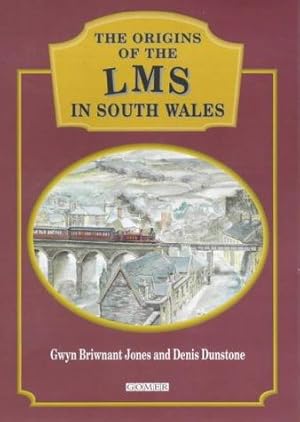 Bild des Verkufers fr Origins of the LMS in South Wales, The zum Verkauf von WeBuyBooks