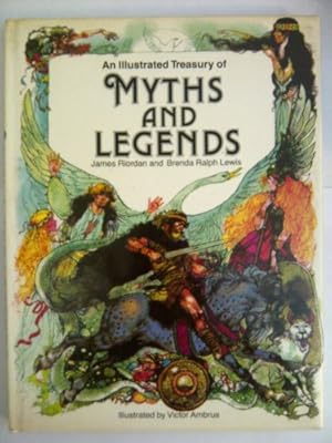 Imagen del vendedor de An Illustrated Treasury of Myths and Legends a la venta por WeBuyBooks
