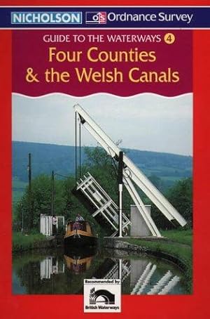 Seller image for Four Counties and the Welsh Canals: Book 4 (Nicholson/OS Guide to the Waterways) for sale by WeBuyBooks 2