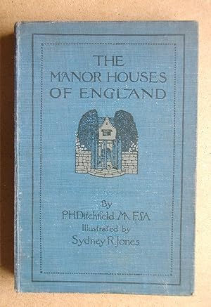 The Manor Houses of England.