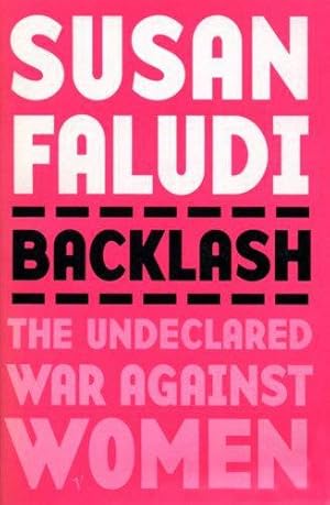 Seller image for Backlash: The Undeclared War Against Women for sale by WeBuyBooks