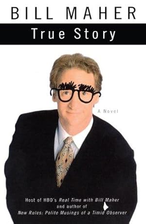 Seller image for True Story: A Novel for sale by WeBuyBooks