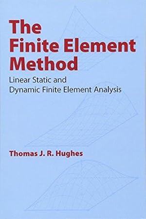 Seller image for The Finite Element Method: Linear Static and Dynamic Finite Element Analysis: xxii (Dover Civil and Mechanical Engineering) for sale by WeBuyBooks