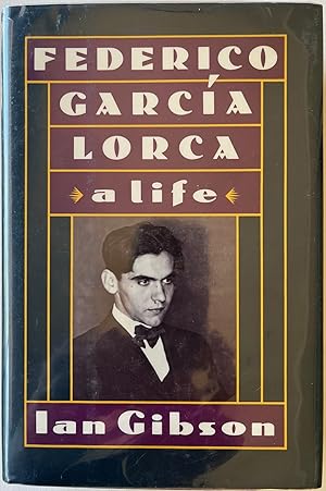 Imagen del vendedor de Federico Garcia Lorca: A Life a la venta por Bitter Poet Books