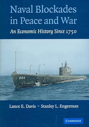Imagen del vendedor de Naval Blockades in Peace And War : An Economic History Since 1750 a la venta por GreatBookPricesUK