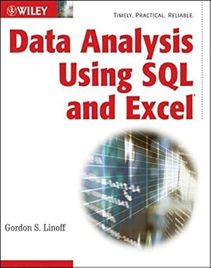 Bild des Verkufers fr Data Analysis Using SQL and Excel zum Verkauf von WeBuyBooks