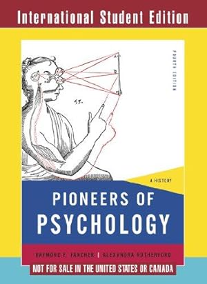 Bild des Verkufers fr Pioneers of Psychology " A History 4e ISE zum Verkauf von WeBuyBooks 2