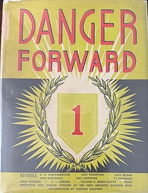 Danger Forward: The Story Of The First Division In World War II