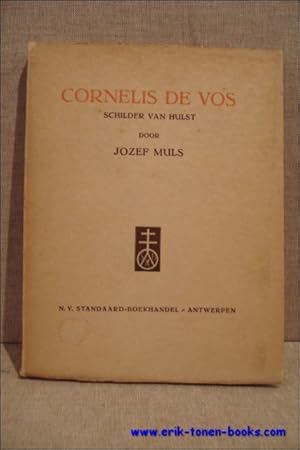 Bild des Verkufers fr CORNELIS DE VOS. SCHILDER VAN HULST. /// GESIGNEERD DOOR JOZEF MULS zum Verkauf von BOOKSELLER  -  ERIK TONEN  BOOKS