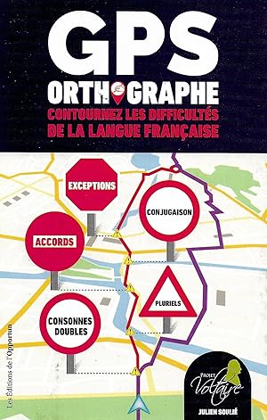 GPS Orthographe, contournez les difficultés de la langue française