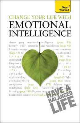 Imagen del vendedor de Change Your Life With Emotional Intelligence a la venta por GreatBookPricesUK