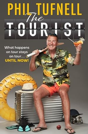 Seller image for Tourist : What Happens on Tour Stays on Tour? Until Now! for sale by GreatBookPrices