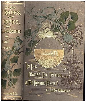 In the Trades, the Tropics, & the Roaring Forties (INSCRIBED & SIGNED)