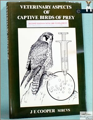 Veterinary Aspects of Captive Birds of Prey