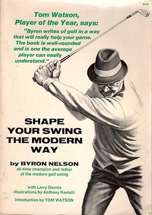 Shape Your Swing the Modern Way