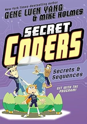 Bild des Verkufers fr Secret Coders: Secrets & Sequences: 3 (Secret Cooders,Secret Coders) zum Verkauf von WeBuyBooks