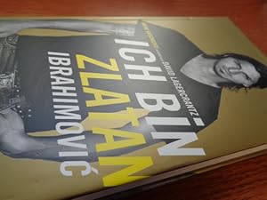 Imagen del vendedor de Ich bin Zlatan: Meine Geschichte a la venta por suspiratio - online bcherstube