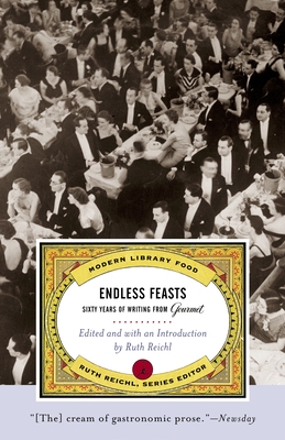 Seller image for Endless Feasts: Sixty Years of Writing from Gourmet (Paperback or Softback) for sale by BargainBookStores