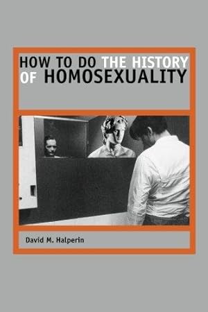 Immagine del venditore per How to Do the History of Homosexuality venduto da WeBuyBooks