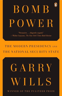 Image du vendeur pour Bomb Power: The Modern Presidency and the National Security State (Paperback or Softback) mis en vente par BargainBookStores
