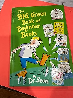 Seller image for The Big Green Book of Beginner Books I am Not Going to GEt Up Today-Wacky Wednesday-Would You Rather Be a Bullfrog?-MYBE YOU SHOULD FLY A JET!-I wish That I had Duck Feet-Great Day for Up for sale by Happy Heroes
