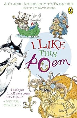 Immagine del venditore per I Like This Poem: A Collection of Best-loved Poems Chosen by Children for Other Children in Aid of the International Year of the Child (Puffin Books) venduto da WeBuyBooks