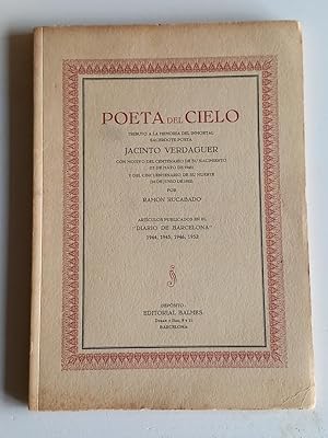 Poeta del cielo : tributo a la memoria del inmortal sacerdote poeta Jacinto Verdaguer (artículos ...
