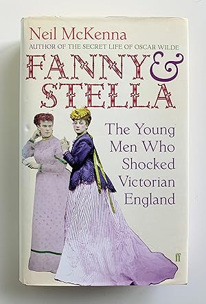 Seller image for Fanny and Stella: The Young Men Who Shocked Victorian England. for sale by Peter Scott