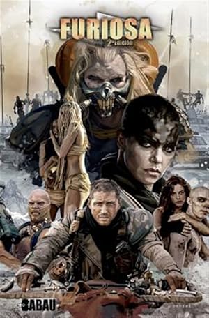 Seller image for Furiosa : Comics En El Desierto Postnuclear -Language: spanish for sale by GreatBookPricesUK