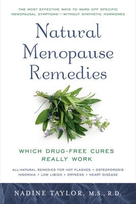 Image du vendeur pour Natural Menopause Remedies: Which Drug-Free Cures Really Work (Paperback or Softback) mis en vente par BargainBookStores
