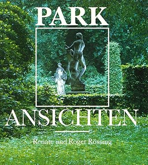 Bild des Verkufers fr Parkansichten. Bilder aus historischen Parkanlagen zwischen Eisenach und Cottbus. zum Verkauf von ANTIQUARIAT MATTHIAS LOIDL