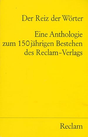 Bild des Verkufers fr Eine Anthologie zum 150jhrigen Bestehen des Reclam-Verlages. zum Verkauf von ANTIQUARIAT MATTHIAS LOIDL