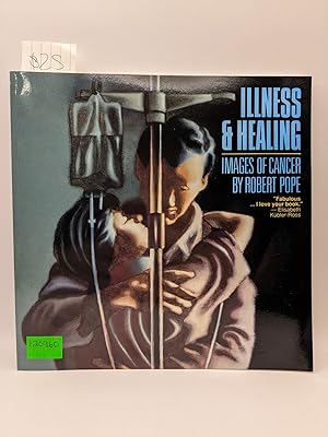 Imagen del vendedor de Illness & healing: Images of Cancer a la venta por Bay Used Books