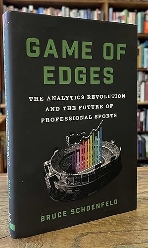 Game of Edges _ The Analytics Revolution and the Future of Professional Sports