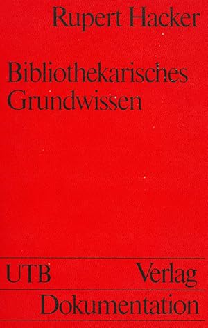 Image du vendeur pour Bibliothekarisches Grundwissen. (= Uni-Taschenbcher 148). mis en vente par ANTIQUARIAT MATTHIAS LOIDL